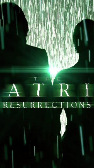 Matrix Resurrections Poster Wallpaper